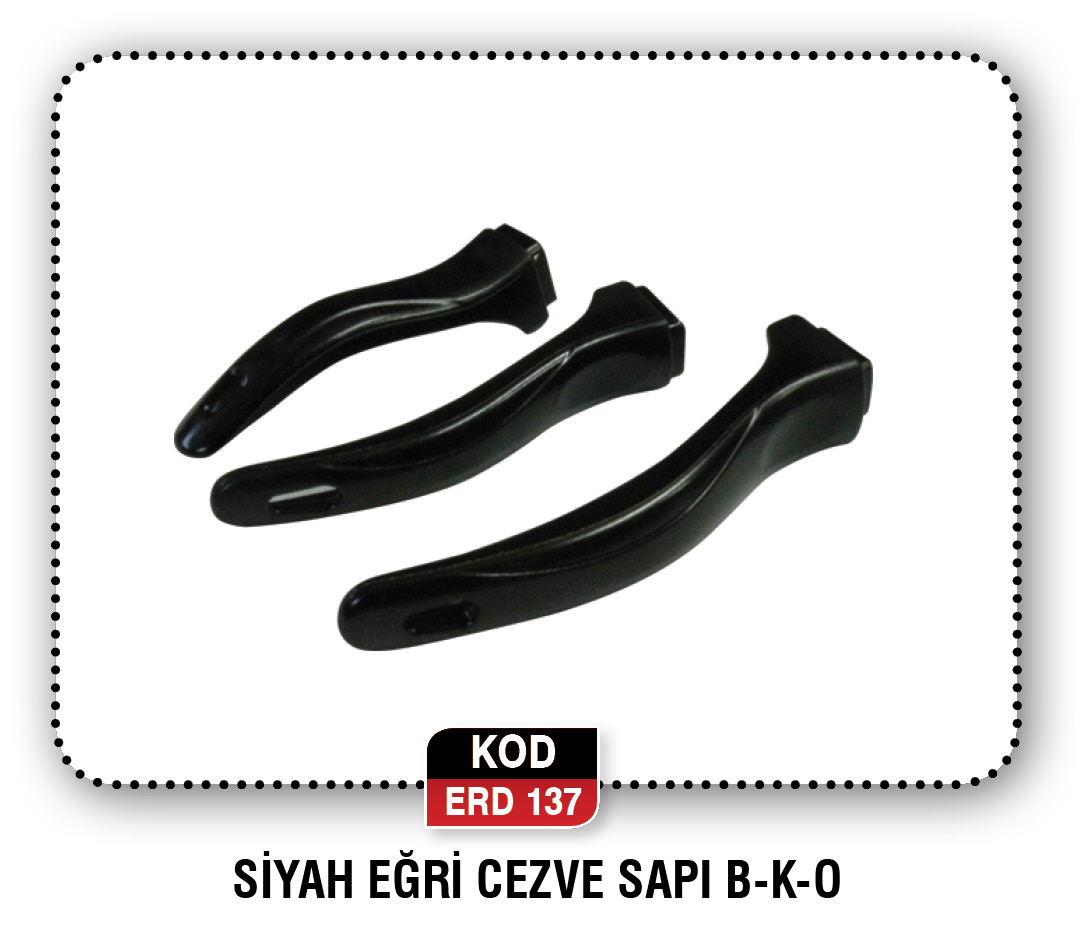 SİYAH EĞRİ CEZVE SAPI B-K-O ERD 160
